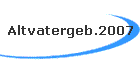 Altvatergeb.2007