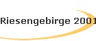 Riesengebirge 2001
